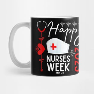 Nurse Appreciation Week - Happy National Nurses Week 2023 Mug